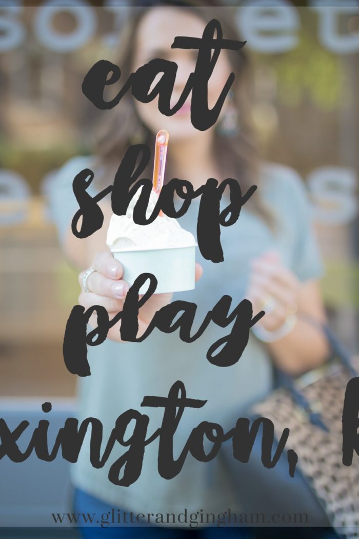 eat, shop, play lexington, ky