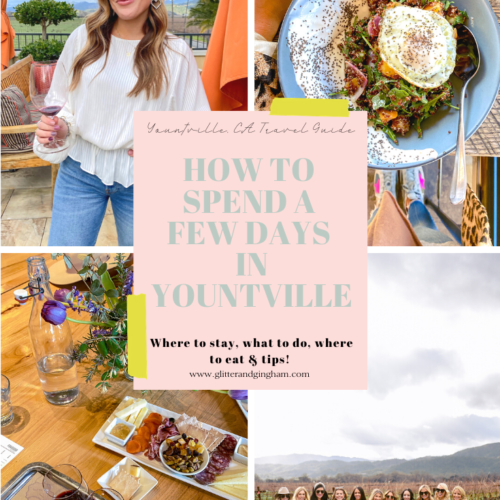 Yountville Travel Guide / Glitter & Gingham