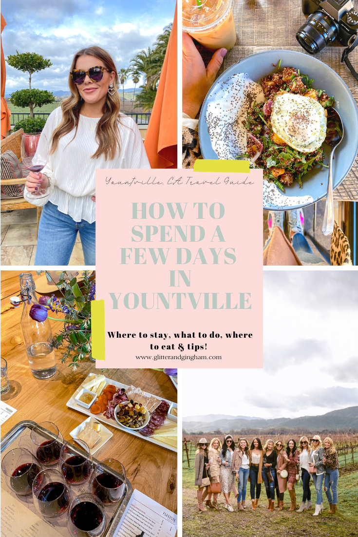 Yountville Travel Guide / Glitter & Gingham