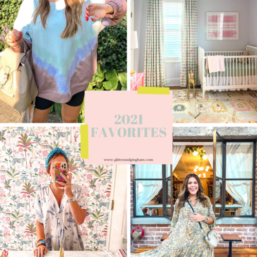 2021 Favorites / Glitter & Gingham