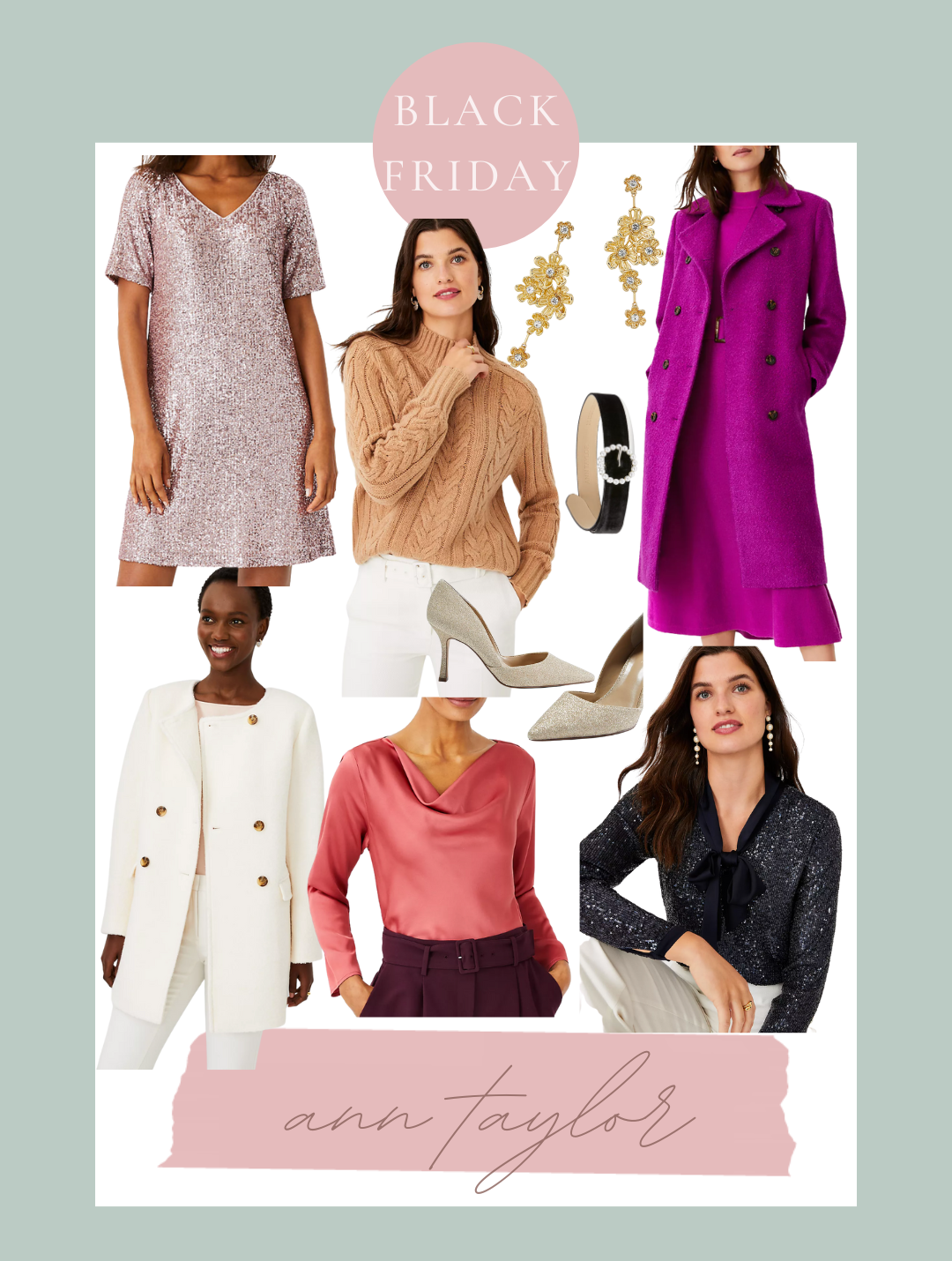 Ann Taylor Black Friday Favorites / Glitter & Gingham 